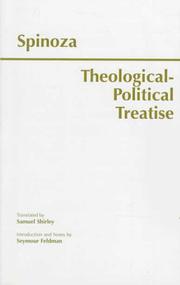 Cover of: Theological-Political Treatise by Baruch Spinoza, Seymour Feldman, Baruch Spinoza, Seymour Feldman