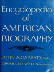 Cover of: Encyclopedia of American biography. by John Arthur Garraty