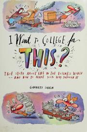 Cover of: I went to college for this? by Garrett Soden