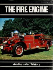 Cover of: The fire engine: an illustrated history