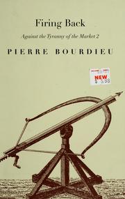 Cover of: Firing back by Pierre Bourdieu