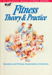 Cover of: Fitness: theory & practice : the comprehensive resource for fitness instruction