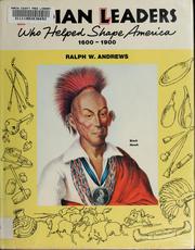 Cover of: Indian leaders who helped shape America by Ralph Warren Andrews