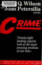 Cover of: Crime by James Q. Wilson and Joan Petersilia, editors.