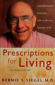 Cover of: Prescriptions for living by Bernie S. Siegel