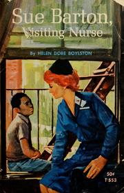Cover of: Sue Barton, visiting nurse by Helen Dore Boylston