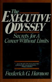 Cover of: The  executive odyssey: secrets for a career without limits