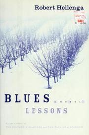 Cover of: Blues lessons by Robert Hellenga