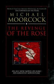 Cover of: The  revenge of the rose by Michael Moorcock