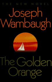 Cover of: The  Golden Orange by Joseph Wambaugh