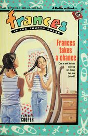 Cover of: FRANCES TAKES A CHANCE (Frances in the Fourth Grade) by Ilene Cooper