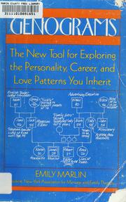 Cover of: Genograms: the new tool for exploring the personality, career, and love patterns you inherit