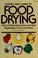 Cover of: Garden Way's guide to food drying