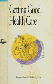 Cover of: Getting good health care.