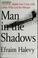 Cover of: Man in the shadows