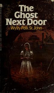 Cover of: The ghost next door by Wylly Folk St. John