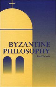 Cover of: Byzantine Philosophy by Basil Tatakis, Nicholas Moutafakis