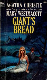 Cover of: Giants' bread by Agatha Christie