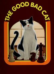 Cover of: The good bad cat by Nancy Antle