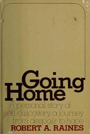 Cover of: Going home by Robert Arnold Raines