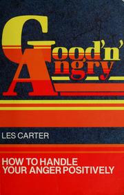 Good 'n' angry by Les Carter