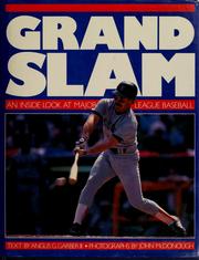 Cover of: Grand slam: an inside look at major league baseball