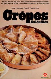 Cover of: The  Great cooks' guide to crêpes & soufflés by 