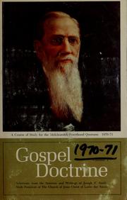 Cover of: Gospel doctrine, volume 1: selections from the sermons and writings