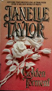 Cover of: Golden torment | Janelle Taylor
