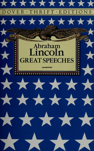 Great speeches by Abraham Lincoln