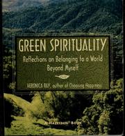 Cover of: Green spirituality: reflections on belonging to a world beyond myself