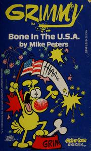 Cover of: Grimmy: Bone In The U.S.A. (Mother Goose And Grimm)