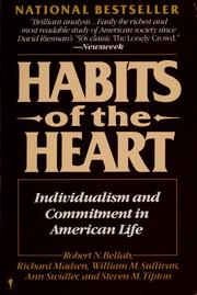 Cover of: Habits of the heart: individualism and commitment in American life