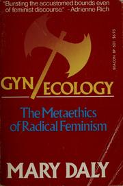 Cover of: Gyn/ecology: the metaethics of radical feminism