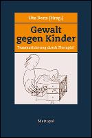 Cover of: Gewalt gegen Kinder by Ute Benz (Hrsg.)