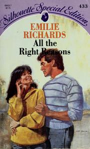 Cover of: All The Right Reasons | Emilie Richards