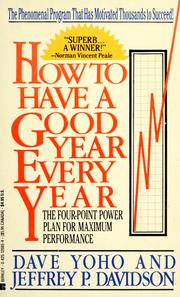 Cover of: How to have a good year every year: the four-point power plan for maximum performance