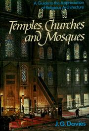 Cover of: Temples, churches and mosques by Davies, G. J.