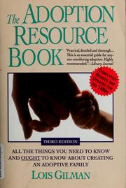 Cover of: The  adoption resource book by Lois Gilman