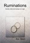 Cover of: Ruminations: Sundry notes and essays on Logic