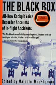 Cover of: The  black box: all-new cockpit voice recorder accounts of in-flight accidents