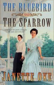Cover of: The  bluebird and the sparrow by Janette Oke