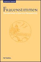 Cover of: Frauenstimmen: Musikerinnen erinnern an Ravensbrück