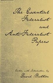 The essential Federalist and anti-Federalist papers by David Wootton