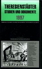 Cover of: Theresienstädter Studien und Dokumente 1997 by hrsg. von Miroslav Kárný, Raimund Kemper und Margita Kárná