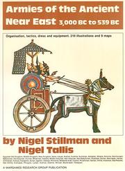 Cover of: Armies of the ancient Near East - 3,000 BC to 539 BC by Nigel Stillman