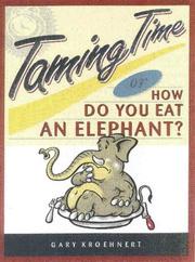 Cover of: Taming Time: How Do You Eat  An Elephant