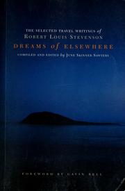 Cover of: Dreams of elsewhere: the selected travel writings of Robert Louis Stevenson
