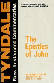 Cover of: The  Epistles of John: an introduction and commentary