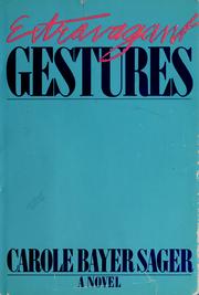 Cover of: Extravagant gestures